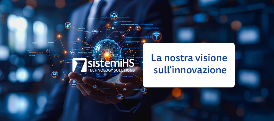 La nostra visione sull'innovazione